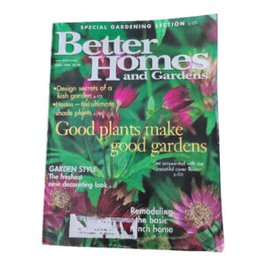 Vintage Better Homes & Gardens April 1999 Magazine